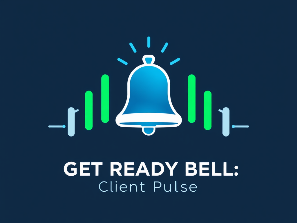 Get_Ready_Bell:Client_Pulse